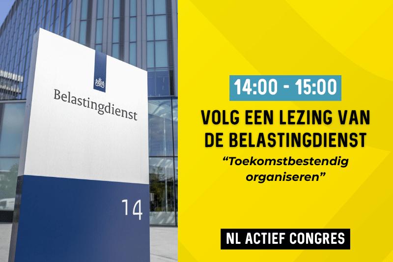 NL Actief congres De Belastingdienst Toekomstbestendig organiseren